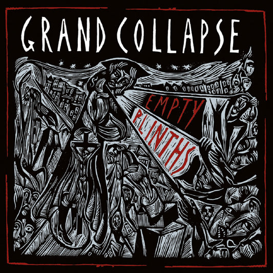 Grand Collapse - Socles vides 12"