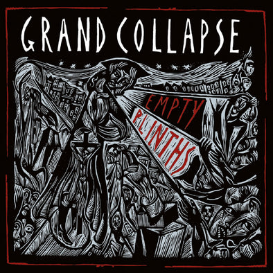 Grand Collapse - Empty Plinths 12"