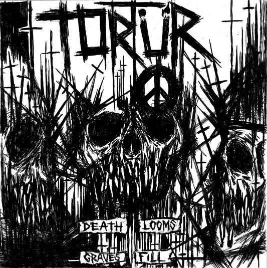 TORTÜR – Death Looms Graves Fill 7"