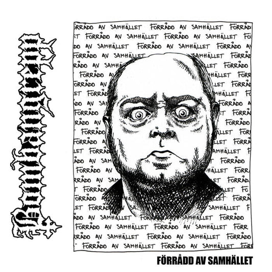 Bombangrepp - Förrådd Av Samhället EP