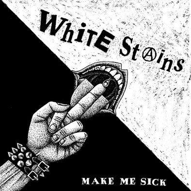 White Stains - Make Me Sick 12"