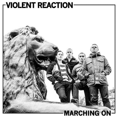 Réaction violente - Marching On LP