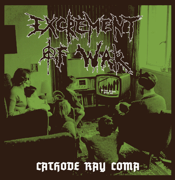 Excrement Of War - Cathode Ray Coma LP