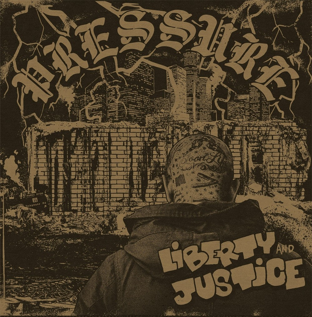 Liberty & Justice - "Pressure" - 12"LP