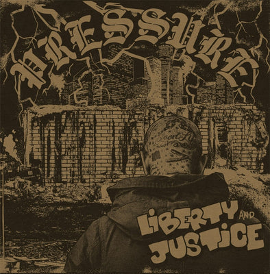 Liberty & Justice - "Pressure" - 12"LP