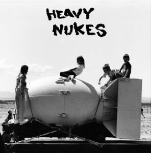 Heavy Nukes/ Earth Crust Displacement “split 7"