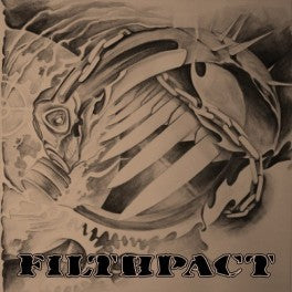 Filthpact / Kansalaistottelemattomuus split 7"