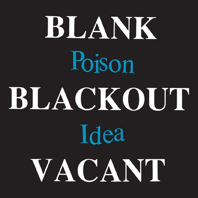 POISON IDEA – “Blank Blackout Vacant” 2xLP