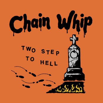 Chain Whip - Two Step To Hell 12"