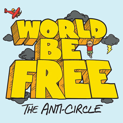 Mundo ser libre - El LP Anti-Círculo